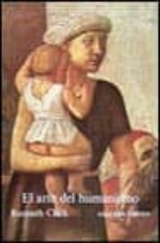 el arte del humanismo-kenneth clark-9788420670805