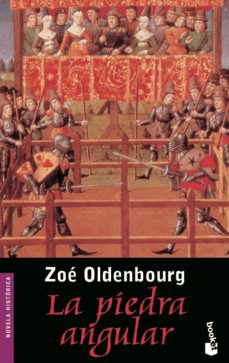 la piedra angular-zoe oldenbourg-9788423334605