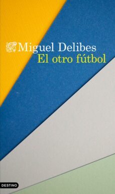 el otro futbol (ebook)-miguel delibes-9788423363605