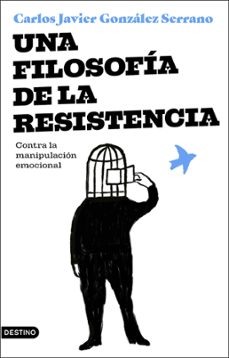una filosofía de la resistencia (ebook)-carlos javier gonzález serrano-9788423365005