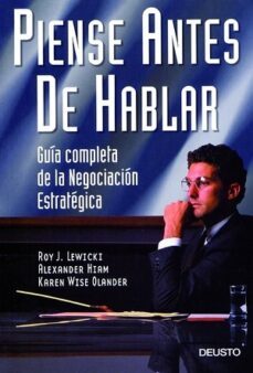 piense antes de hablar: guia completa de la negociacion estrategi ca-roy j. lewicki-alexander hiam-9788423420605