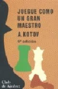 juegue como un gran maestro-9788424503505