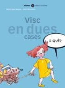 visc en dues cases-9788424650605