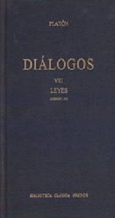 dialogos viii: leyes (libros i-vi)-9788424922405