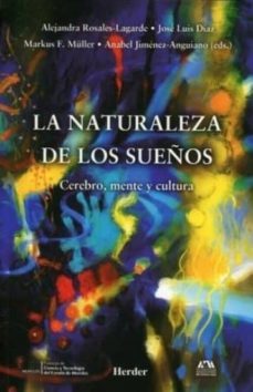 la naturaleza de los sueños: cerebro, mente y cultura-9788425436505