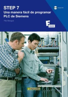 step 7: una manera facil de programar plc de siemens (incluye dvd )-pilar mengual-9788426715005