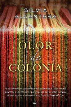 olor a colonia-anne fortier-silvia alcantara-9788427037205