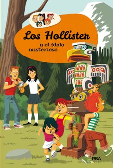 los hollister 5: los hollister y el idolo misterioso-9788427208605