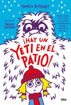 la pandilla misterio 3. ¡hay un yeti en el patio!-pamela butchart-9788427218505