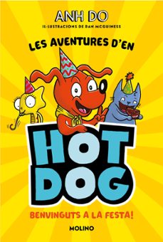 les aventures d en hotdog! 2 - benvinguts a la festa-anh do-9788427226005