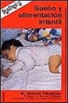 sueño y alimentacion infantil-maria dolores villuendas gimenez-9788427707405