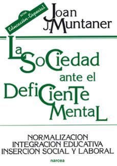 la sociedad ante el deficiente mental-joan j. muntaner-9788427711105