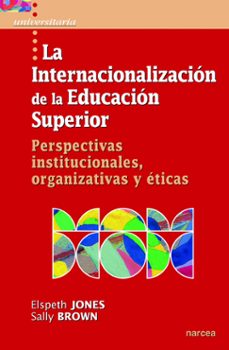 la internacionalizacion de la educacion superior-elspeth jones-9788427719705