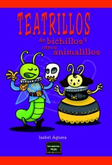 teatrillos de bichillos y otros animalillos (ebook)-isabel aguera-9788427720305