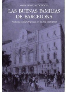 buenas familias de barcelona, las-gary macdonogh-9788428208505