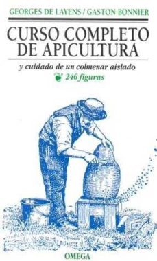 curso completo de apicultura-georges de layens-gaston bonnier-9788428209205