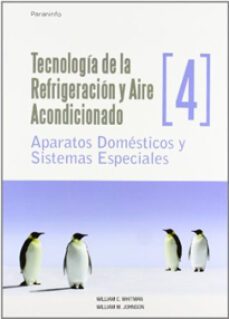 tecnologia de la refrigeracion y aire acondicionado iv-william whitman-whilliam m. johnson-9788428326605