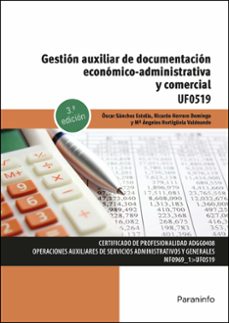 (uf0519) gestion auxiliar de documentacion economico-administrati va y comercial-9788428362405