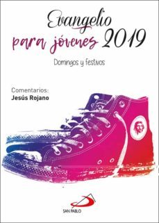 evangelio para jovenes 2019: domingos y festivos-9788428555005