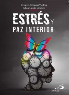estres y paz interior-cesareo amezcua viedma-sylvia garcia sanchez-9788428558105