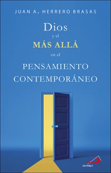 dios y el mas alla en el pensamiento contemporaneo-juan antonio herrero brasas-9788428567305