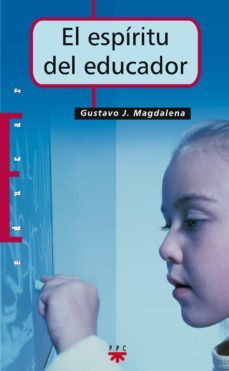 el espiritu del educador-j. gustavo magdalena-9788428819305