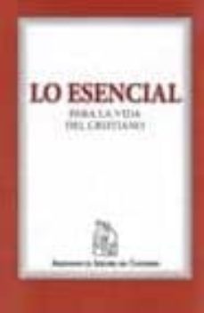 lo esencial para la vida del cristiano-9788428821605