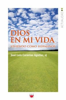 dios en mi vida-jose luis caravias-9788428829205