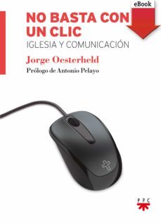 no basta con un clic (ebook)-jorge oesterheld-9788428830805