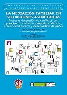 la mediacion familiar en situaciones asimetricas-cristina merino ortiz-9788429017205
