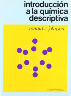 introduccion a la quimica descriptiva-ronald c. johnson-9788429172805