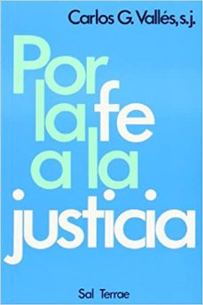 por la fe a la justicia-carlos valles-9788429308105