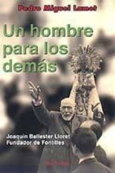 un hombre para los demas: joaquin ballester lloret. fundador de f-9788429314205