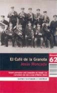 el cafe de la granota-jesus moncada-9788429758405