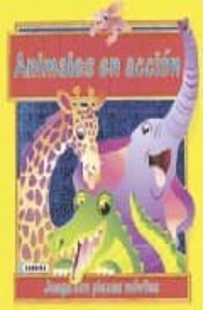 animales en accion (juega con piezas moviles)-9788430549405