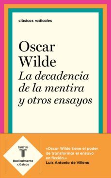 la decadencia de la mentira y otros ensayos (ebook)-oscar wilde-9788430622405