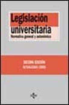 legislacion universitaria: normativa general y autonomica (10º ed .)-antonio embrid irujo-9788430938605