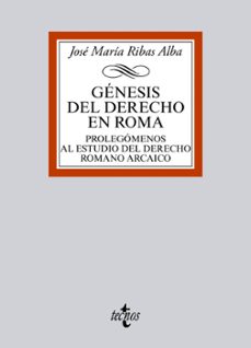 genesis del derecho en roma: prolegomenos al estudio del derecho romano arcaico-9788430966905