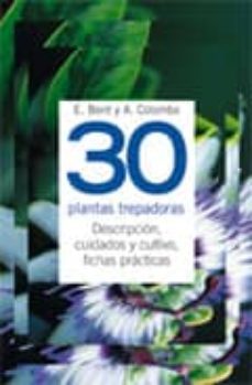 30 plantas trepadoras-e. bent-a. colombo-9788431541705