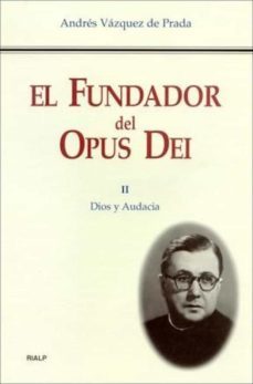 el fundador del opus dei. ii. dios y audacia (ebook)-andres vazquez de prada-9788432140105