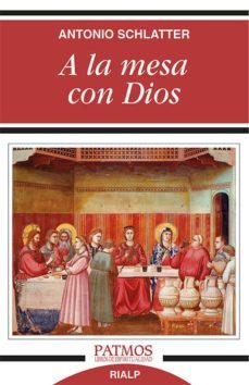 a la mesa con dios-antonio schlatter navarro-9788432146305