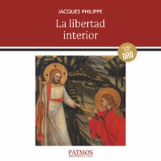 la libertad interior (audiolibro)-jacques philippe-9788432160905