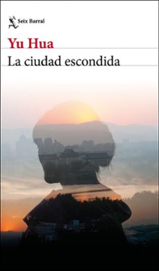 la ciudad escondida-yu hua-9788432249105