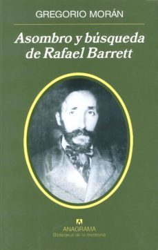 asombro y busqueda de rafael barrett-gregorio moran-9788433907905