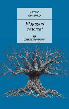 el gegant enterrat-kazuo ishiguro-9788433915405