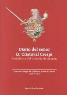diario del señor d. cristoval crespi desde el dia en que fue nomb rado-9788434020405