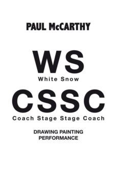 paul mccarthy: ws-cssc drawing, painting, performance-9788434313705
