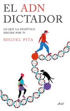 el adn dictador: lo que la genetica decide por ti-9788434425705