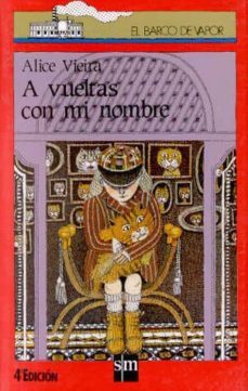 a vueltas con mi nombre-alice vieira-9788434830905
