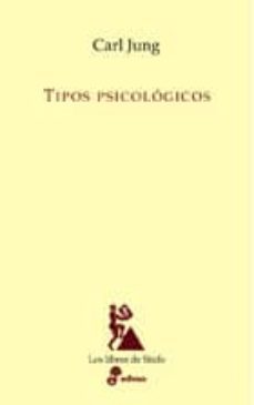 TIPOS PSICOLOGICOS | Carl Gustav Jung | Casa Del Libro